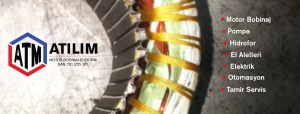 ATILIM MOTOR BOBİNAJ ELEKTRİK SAN. TİC. LTD. ŞTİ.