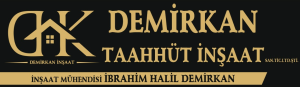 DEMİRKAN TAAHHÜT İNŞAAT SAN. VE TİC. LTD. ŞTİ.