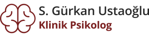 Klinik Psikolog Gürkan Ustaoğlu