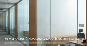 MAN OFİS CAM BÖLME SİSTEMLERİ
