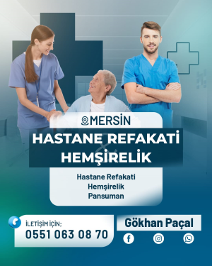 MERSİN HASTANE REFAKATİ HEMŞİRELİK HİZMETİ