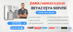 ZARA SOĞUTMA - BEYAZ EŞYA SERVİSİ